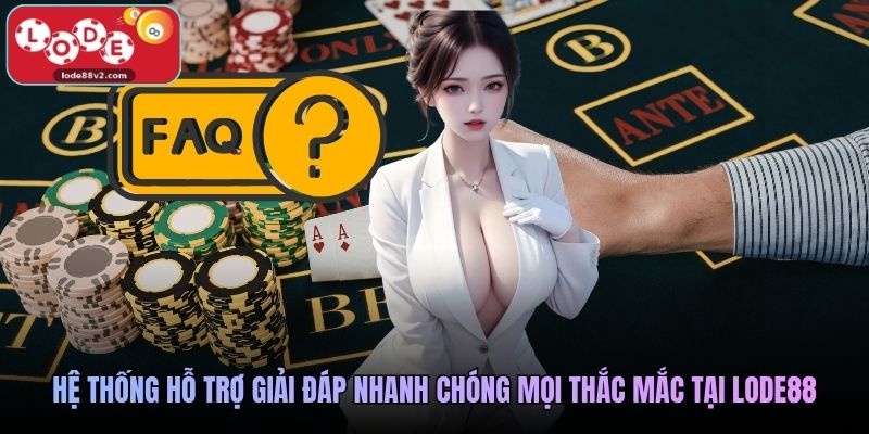 Lode88 | Nhà Cái Lô Đề Online Free 88K - Lode88.com 38 Hệ thống hỗ trợ giải đáp nhanh chóng mọi thắc mắc tại Lode88